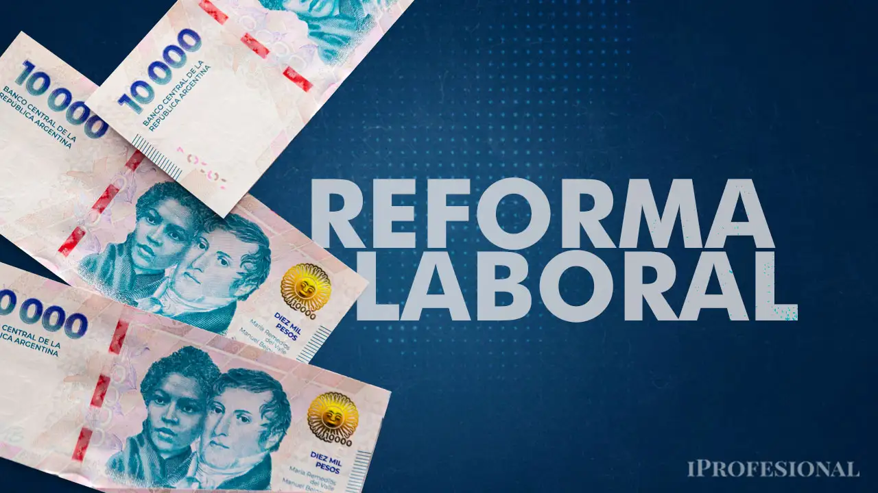 Reforma laboral: cambios clave en el sueldo y la indemnizacin y sus efectos en el bolsillo